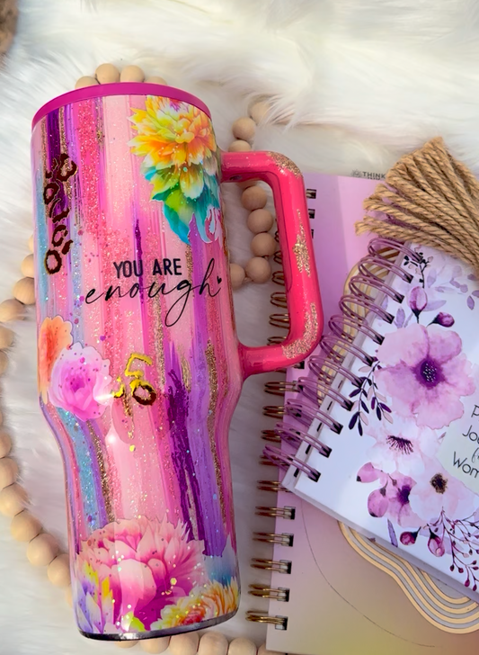 You are enough 40oz